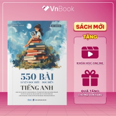 550 bài Luyện đọc hiểu, đọc điền Tiếng Anh cô Trang Anh - MB 250k