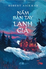 Nắm bàn tay lạnh giá 179k - Nhã Nam