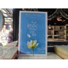 Ai Sẽ Khóc Khi Bạn Lìa Xa 90000đ  NXBTre