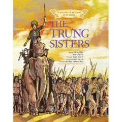 A history of VN in pictures. The Trung sisters (In colour) 190k- NXB Trẻ