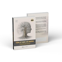 Tâm Lý Học Cá Nhân - Thấu Hiểu Bản Chất Con Người Và Sống Cuộc Đời Viên Mãn 139k - AZ