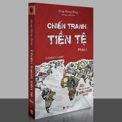 Chiến Tranh Tiền Tệ Tập 1 165k Bách Việt