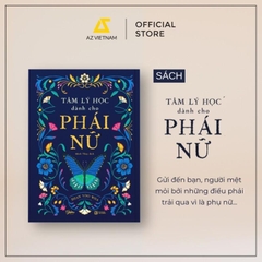 Tâm Lý Học Dành Cho Phái Nữ 129k - AZ