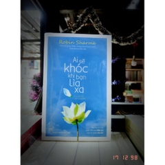 Ai Sẽ Khóc Khi Bạn Lìa Xa 90000đ  NXBTre