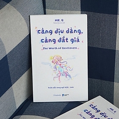 Càng Dịu Dàng, Càng Đắt Giá - The Worth of Gentleness: Trích dẫn song ngữ Việt-Anh 89k - AZ