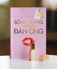 Sống Trong Thế Giới Đàn Ông 129000 CK45