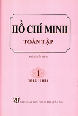 Hồ Chí Minh toàn tập 1 1912 - 1924 NXB Chính Trị 385K 2021