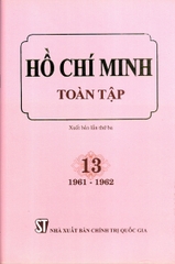 Hồ Chí Minh toàn tập 13 1961 - 1962 NXB Chính Trị 386K 2021