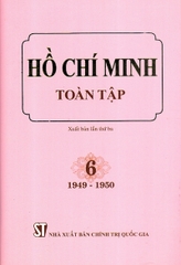 Hồ Chí Minh toàn tập 6 1949 - 1950 NXB Chính Trị 383K 2021
