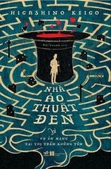 Nhà Ảo Thuật Đen Và Vụ Án Mạng Tại Thị Trấn Không Tên 199k - Nhã Nam