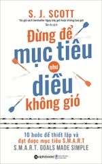 Đừng để mục tiêu như diều không gió 89k - AlphaBooks