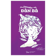 Chuyện Đàn Bà 89k - AlphaBooks+