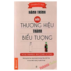 Hành Trình Biến Thương Hiệu Thành Biểu Tượng 139k - AlphaBooks