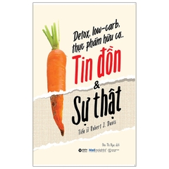 Detox, Low-Carb, Thực Phẩm Hữu Cơ…Tin Đồn & Sự Thật 119k - AlphaBooks CK80