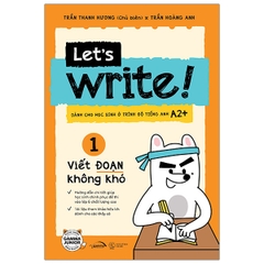 Let’s Write! – Viết Đoạn Không Khó (Tập 1) 199k - AlphaBooks+