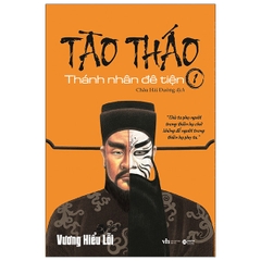 Tào Tháo - Thánh Nhân Đê Tiện 1 219k ABC - AlphaBooks