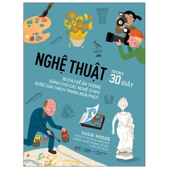 Nghệ thuật Trong 30 Giây 99k - AlphaBooks+