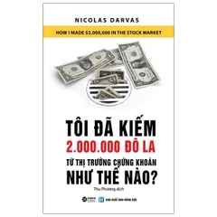 Tôi đã kiếm 2.000.000 đô la từ thị trường chứng khoán như thế nào 109k - AlphaBooks