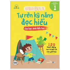 Tự rèn kỹ năng đọc hiểu cho học sinh tiểu học 1 129k - AlphaBooks+