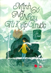 Mình Có Nợ Nhau Từ Kiếp Trước 128k Bách Việt CK55