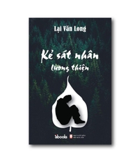 Kẻ sát nhân lương thiện (Sbooks) - PhuongNam - 98000đ