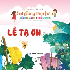 Hạt Giống Tâm Hồn Dành Cho Thiếu Nhi - Lễ Tạ Ơn 56k - First News