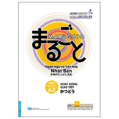 Marugoto - Ngôn ngữ và văn hóa Nhật Bản - Sơ Cấp 2 - A2 - Hoạt Động Giao Tiếp 160k - First News
