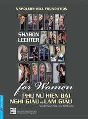 Phụ nữ hiện đại nghĩ giàu và làm giàu 144k - First News