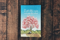 Biết Khi Nào Mới Gặp Lại Nhau 79k Bách Việt CK55