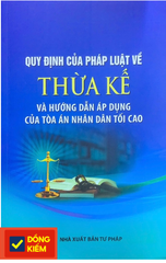 Quy Định Của Pháp Luật Về Thừa Kế Và Hướng Dẫn Áp Dụng Của Tòa Án Tối Cao 320k Dân Hiền
