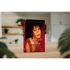Thương nhớ Whitney - Câu chuyện về tình yêu, nỗi mất mát và đêm định mệnh khi âm nhạc - Tân Việt 179K