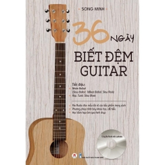 36 Ngày Biết Đệm Guitar - Huy Hoàng Books 145k