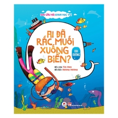 300 Câu Hỏi Khoa Học Vui Đại Dương: Ai Đã Rắc Muối Xuống Biển?  - Huy Hoàng Books 48k