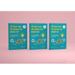 Tư Duy Mới Về Quản Trị Nhân Sự - Tân Việt 65k