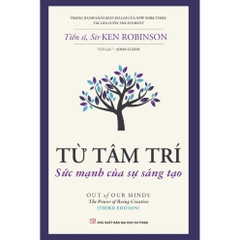 Từ Tâm Trí - Sức Mạnh Của Sự Sáng Tạo - Tân Việt 129k