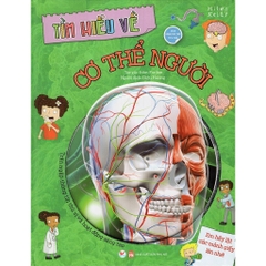 Khám Phá - Tìm Hiểu Về - Cơ Thể Người - Tân Việt 105k