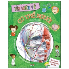 Khám Phá - Tìm Hiểu Về - Cơ Thể Người - Tân Việt 105k