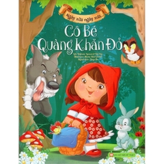 Ngày Xửa Ngày Xưa Cô Bé Quàng Khăn Đỏ - Tân Việt 65k