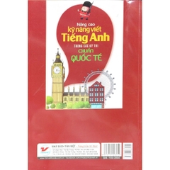 Nâng Cao Kỹ Năng Viết Tiếng Anh Trong Các Kỳ Thi Chuẩn Quốc Tế - Tân Việt 105k