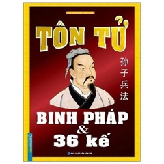 Tôn tử binh pháp và 36 kế - Minh Thắng 145k