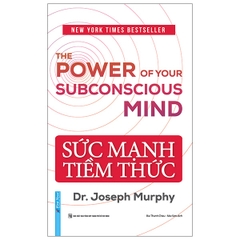 Sức mạnh tiềm thức (bìa cứng) 158k - First News