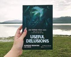 Ảo tưởng tích cực -160000đ -Sài Gòn Books -Kỹ năng