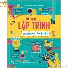 Tớ học lập trình Làm quen với Python 135k - Nhã Nam