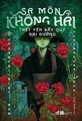 Sa môn không hải thết yến bầy quỷ Đại Đường t2 140k - Nhã Nam