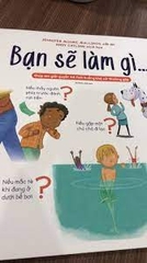 Bạn sẽ làm gì...giúp em giải quyết 44 tình huống khó xử thường gặp 99k - Nhã Nam