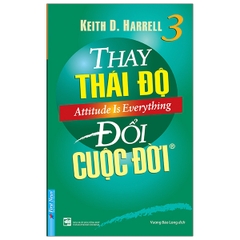 Thay Thái Độ Đổi Cuộc Đời 3 - 92k - First News