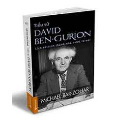 Tiểu Sử David Ben - Gurion (Bìa Mềm) 179k