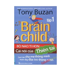 Tony Buzan - Bộ Não Tí Hon 1 - Cái nôi của thiên tài 76k - First News