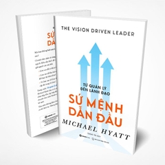 Từ quản lý đến lãnh đạo - Sứ mệnh dẫn đầu_250K saigonbooks