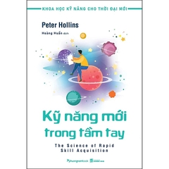 Kỹ Năng Mới Trong Tầm Tay (Tủ sách Khoa học kỹ năng cho thời đại mới) - PhuongNam - 109000đ